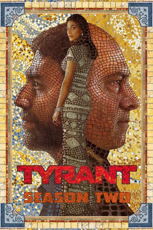 Bạo Chúa (Phần 2) | Tyrant (Season 2) (2015)