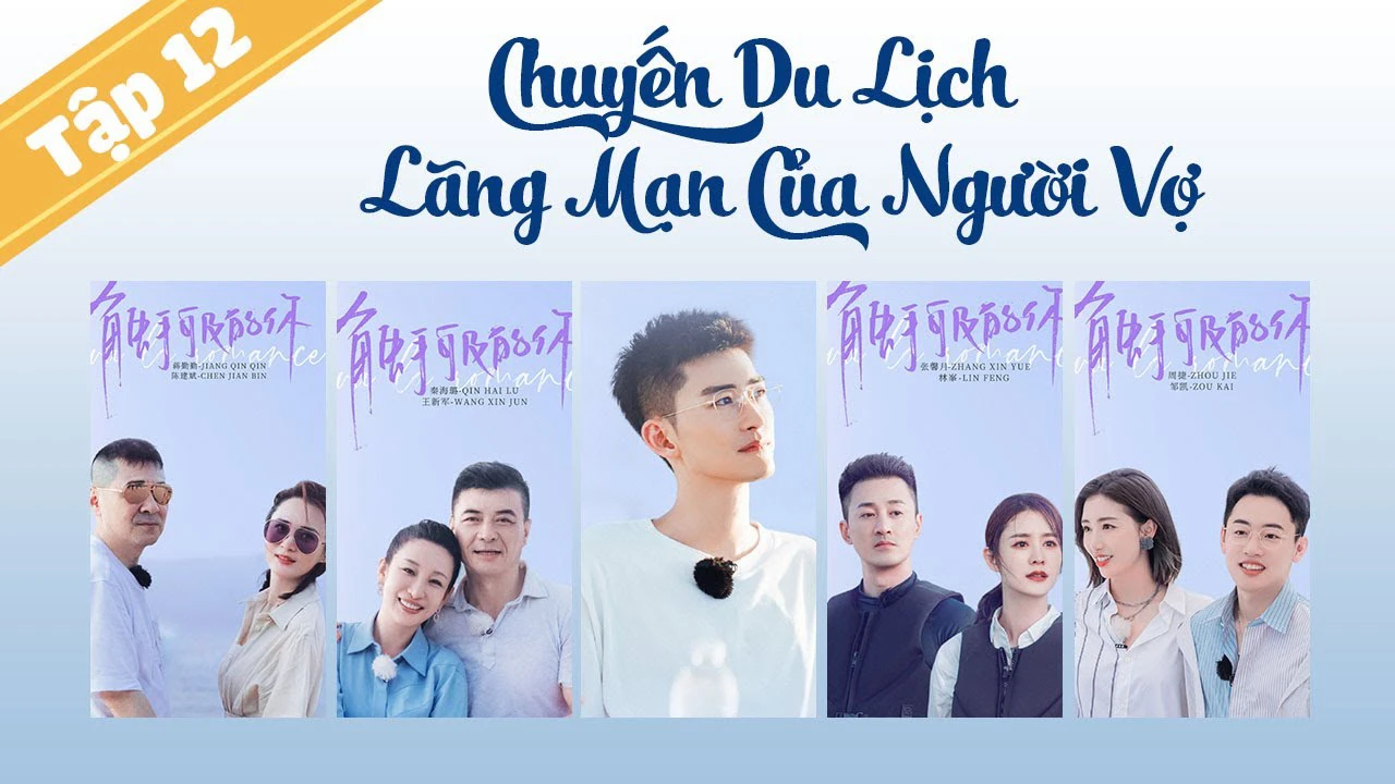 Chuyến Du Lịch Lãng Mạn Của Người Vợ S5 | Chuyến Du Lịch Lãng Mạn Của Người Vợ S5 (2021)