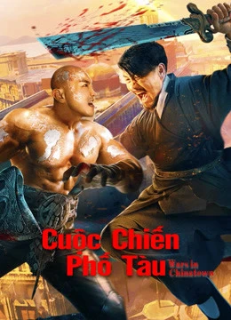 Cuộc Chiến Phố Tàu | Wars in Chinatown (2020)