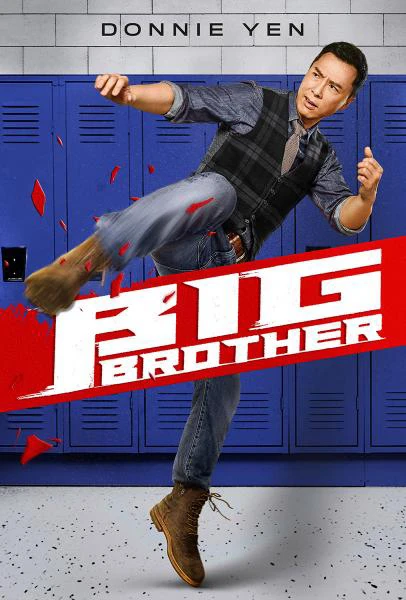 Đại Sư Huynh | Big Brother (2018)