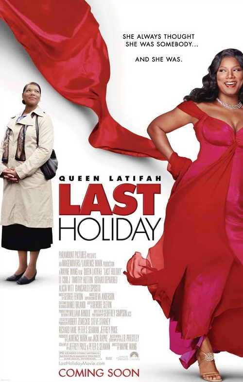 Kỳ Nghỉ Cuối Cùng | Last Holiday (2006)