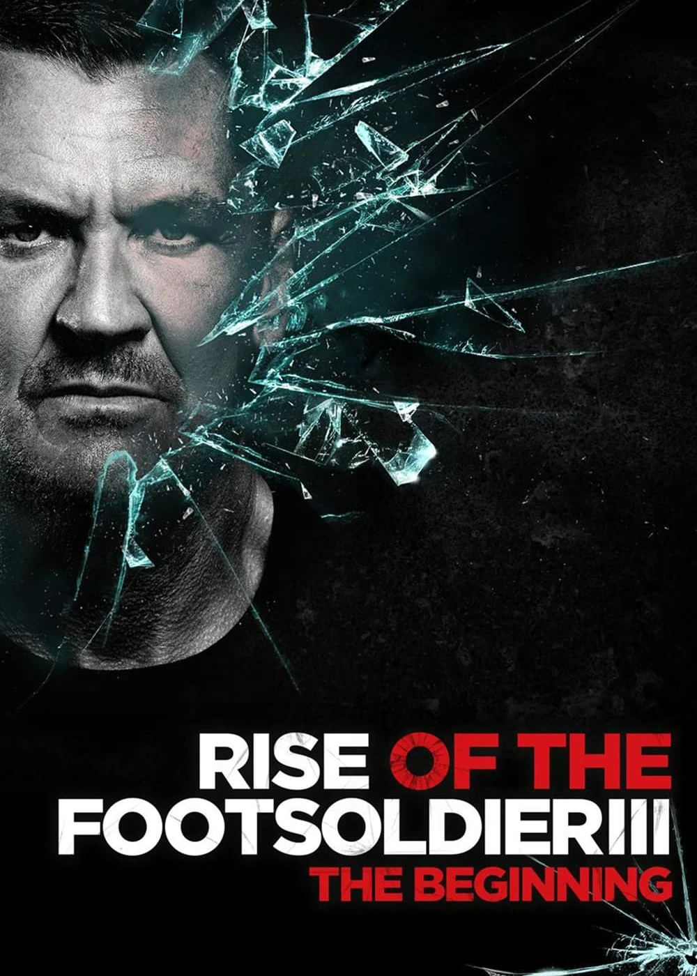 Rise of the Footsoldier 3 | Rise of the Footsoldier 3 (2017)