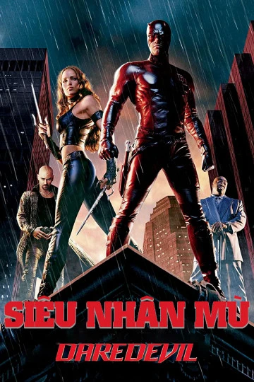 Siêu Nhân Mù | Daredevil (2003)