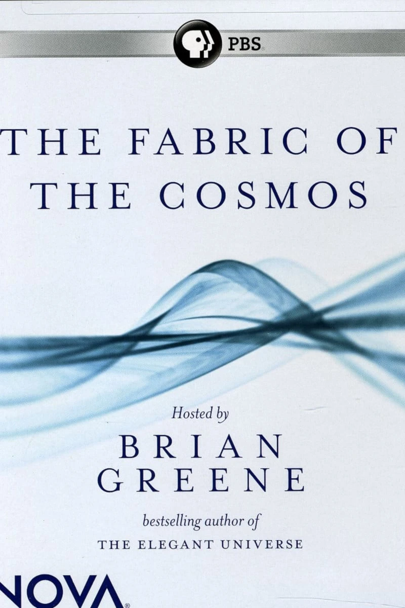 The Fabric of the Cosmos | The Fabric of the Cosmos (2011)