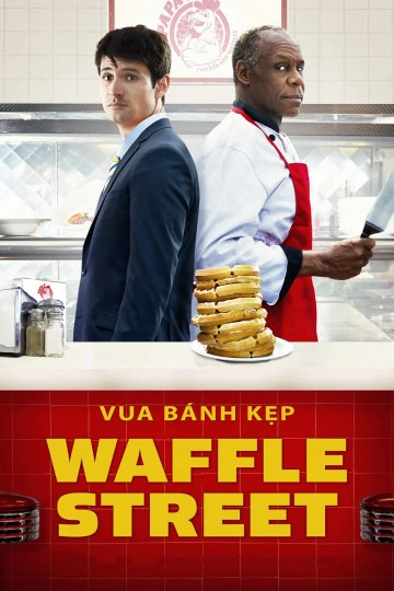 Vua Bánh Kẹp | Waffle Street (2016)